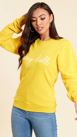 Hey Doll Sweatshirt - Yellow