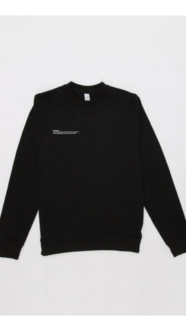 Black Disclaimer Sweatshirt